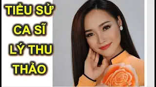 ✅Tiểu sử ca sĩ Bolero L&yacute; Thu Thảo - Biography of Ly Thu Thao Bolero.