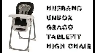 Graco TableFit High Chair (UNBOXING)