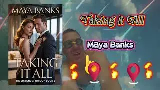 Taking It All The Surrender Trilogy, Book 3 by Maya Banks | Romance Audiobook