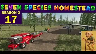 S02 EP17~Some real farming today~FS25 Seven Species Homestead Map