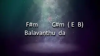 Shudhuda Ganuda Rakshakuda/Balavanthuda Lyrics and Chords || Agape