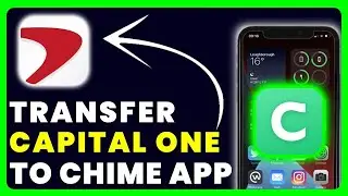 How to Transfer Money From Capital One to Chime