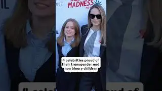 4 celebrities proud of their transgender and non-binary children.#celebrity #2024 #entertainment