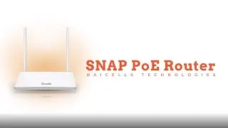 Baicells: Stay Connected with SNAP PoE Router
