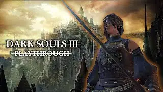 Average Gamer Girl Takes On Dark Souls 3 &mdash; Solo Boss Playthrough | Part 6