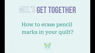 How to erase pencil marks in your quilt? - Machine Embroidery Applique and Quilting in the Hoop