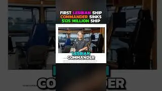 First Lesbian Commander Sinks  $125 Million Battleship