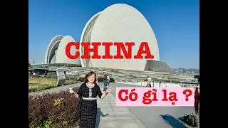 VISIT CHINA - QUẢNG ĐÔNG - QUẢNG CHÂU TRUNG QUỐC