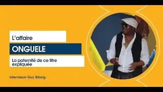 L'affaire Onguele, La paternité de ce titre. Intervieuw de Guy Bilong
