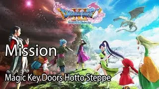 Dragon Quest XI Mission Magic Key Doors Hotto Steppe