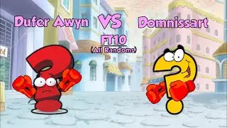 FT10 Randoms - Domnissart vs Dufer Awyn - Hosted w/ @iitzHiki