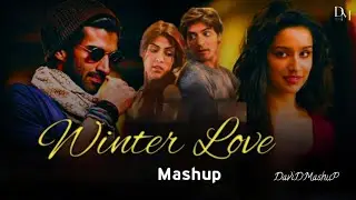 Winter Love Mashup 2026 | Arijit Singh | Jubin Nautiyal | Vishal Mishra