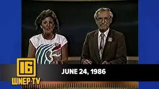Newswatch 16 for June 24, 1986 | From the WNEP Archives