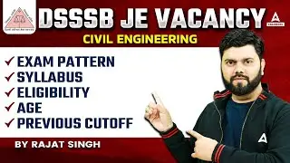 DSSSB JE Form Fill Up | DSSSB JE Vacancy | Syllabus | Exam Pattern | Eligibility | Full Details