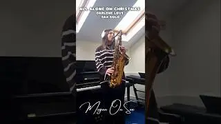 SAX SOLO | All Alone On Christmas ~ Darlene Love | Christmas Song #christmasmusic #saxophone