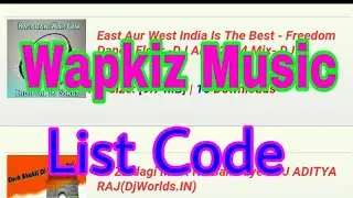 Wapkiz Music List Code || How To Add Music List Code In Wapkiz Site
