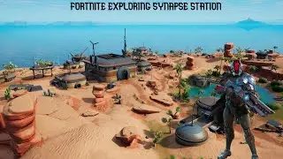 Fortnite Exploring Synapse Station