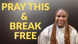 PRAYER FOR BREAKTHROUGH AND LIBERATION | MORNING DECLARATION