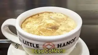 Little HaNoi Egg Coffee, a must try item in Ho chi minh city.
