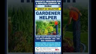 Gardener Helper | Direct CV selection | #kuwaitjob #dubaijob #dubaijobs2021 #saudiarabia #job
