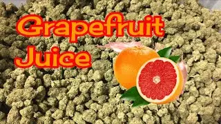 Grapefruit Juice Weed