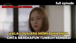 (FULL EPISODE) Walau penjara memisahkannya, Cinta mereka tumbuh kembali | ulas drakor