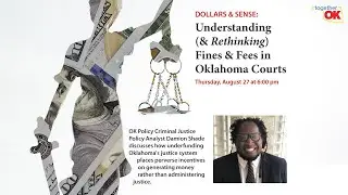 Understanding & Rethinking Fines & Fees in Oklahoma Courts