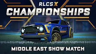 Sandrock Gaming vs. EMPTY | RLCS X Championships | Middle East Show Match