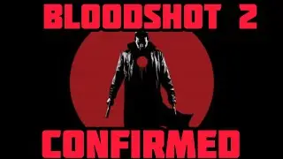 Bloodshot 2 Sequel Confirmed
