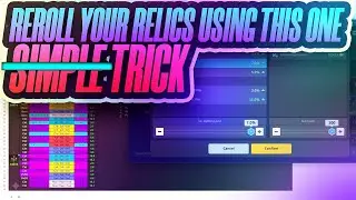 [GT] Lullehツ - GUIDE: How to reroll Relics for maximum efficiency!