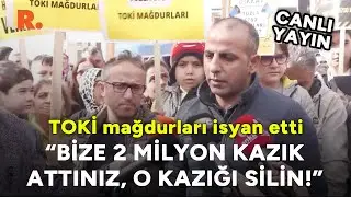 TOKİ mağdurları böyle isyan etti: İhale ile bize 2 milyon kazık attınız, o kazığı silin!  #CANLI