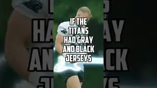 If The Titans Had Different Colored Jerseys