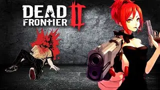 Рейдовые локации в Dead Frontier 2
