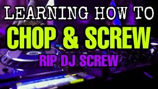 LEARNING HOW TO CHOP AND SCREW MUSIC! (Collin Maing, Rexx Life Raj, Ariana Grande and Debbie Deb)