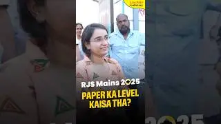RJS Mains 2025: Kaisa tha paper ka level? #shorts
