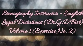 Legal Dictations (Dr.G.D.Bist)  Volume 1 (Exercise No. 2) @ 80.w.p.m.