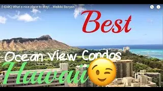 (HD4K) Best Ocean View Condos in Hawaii!....consider Waikiki Banyan (34th Floor)