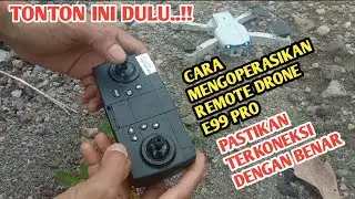 CARA MENGOPERASIKAN REMOTE DRONE E99 PRO..!! versi murah
