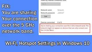 FIX: You are sharing your connection over the 5 GHz network band in Windows 10 | Unlimited Solutions
