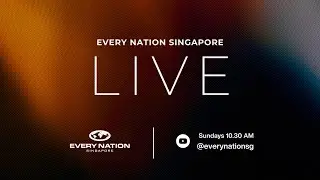 Sunday Service 12 October 2025 | Every Nation Singapore | Live from Kallang, CT Hub