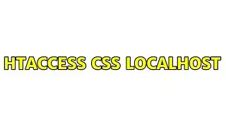Htaccess css localhost