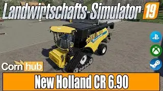 LS19 Modvorstellung - New Holland CR 6.90 - LS19 Mods