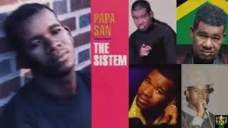 PAPA SAN &bull; THE SISTEM 1990