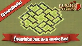 Clash of Clans | Symmetrical Town Hall 9 Dark Elixir Farming Base [Speedbuild]