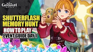How To Play Shutterflash Memory Hunt Event Guide Day 1 | Noelle & Eula Photos | Genshin Impact 6.3