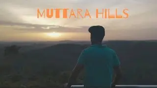 muttara hills vlogs💚 | kottarakkara | kollam district. 🔥🤍