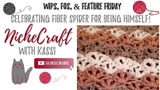 Feature Friday: Fiber Spider | WIPS, FOs, & Short Chat| NicheCraft