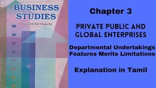 CBSE|11 Business Studies|Chapter 3|Tamil | Departmental Undertakings Features Merits and Limitations