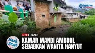 Wanita Hanyut Di Sungai Cijagra Pasca Kamar Mandi Rumahnya Ambrol | JABAR UPDATE • 3 Februari 2026