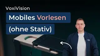 VoxiVision Tutorial #3 – Mobiles Vorlesen (ohne Stativ)